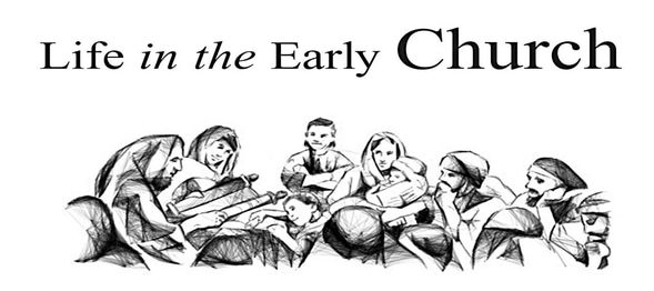 life in the early church crs classnotesng