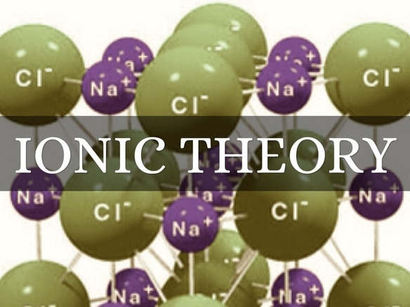 ionic theory chemistry classnotesng