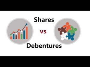 debentures and shares
