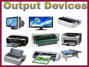 Meaning of Output Device